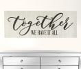 Together We Have It All Oversized Wall Art