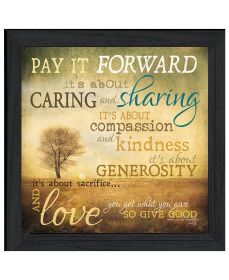 "Meaning of Pay it Forward" by Marla Rae, Ready to Hang Framed Print, Black Frame